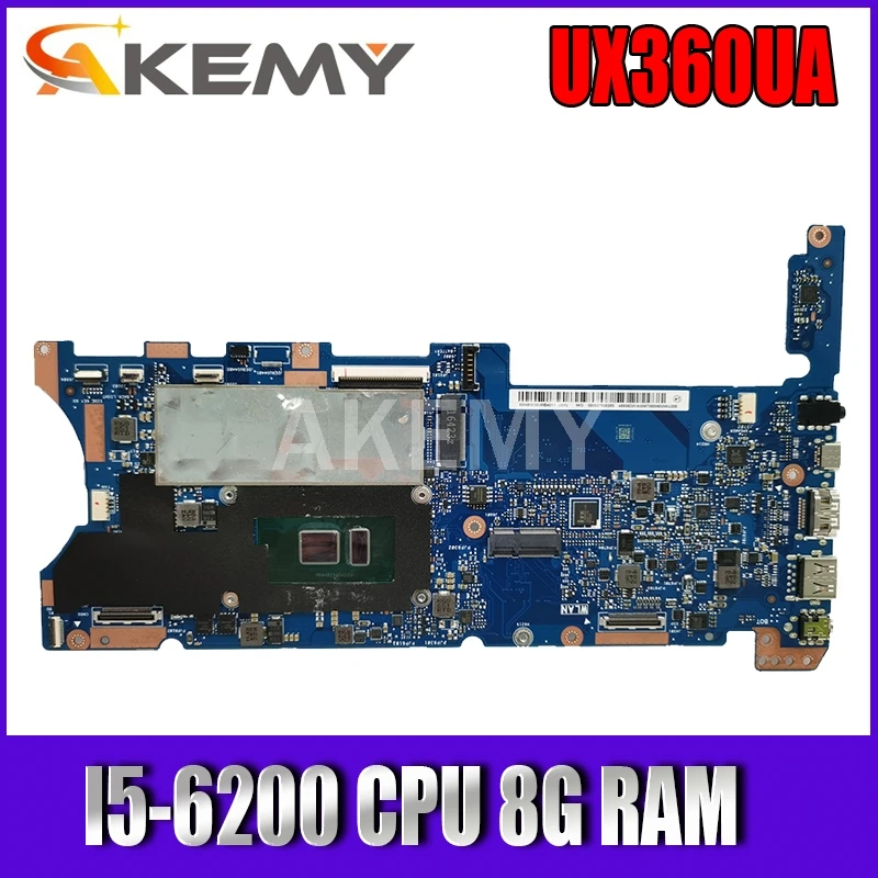 Billig Akemy UX360UA Motherboard Für ASUS UX360UAK UX360UA UX360U 90NB0C00-R00010 Laotop Mainboard Mit I5-6200 CPU 8G RAM