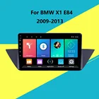 2 Din Android радио для BMW X1 E84 2009-2013 Авторадио автомобильный мультимедийный плеер навигация GPS WIFI автомобильный стерео головное устройство с рамкой