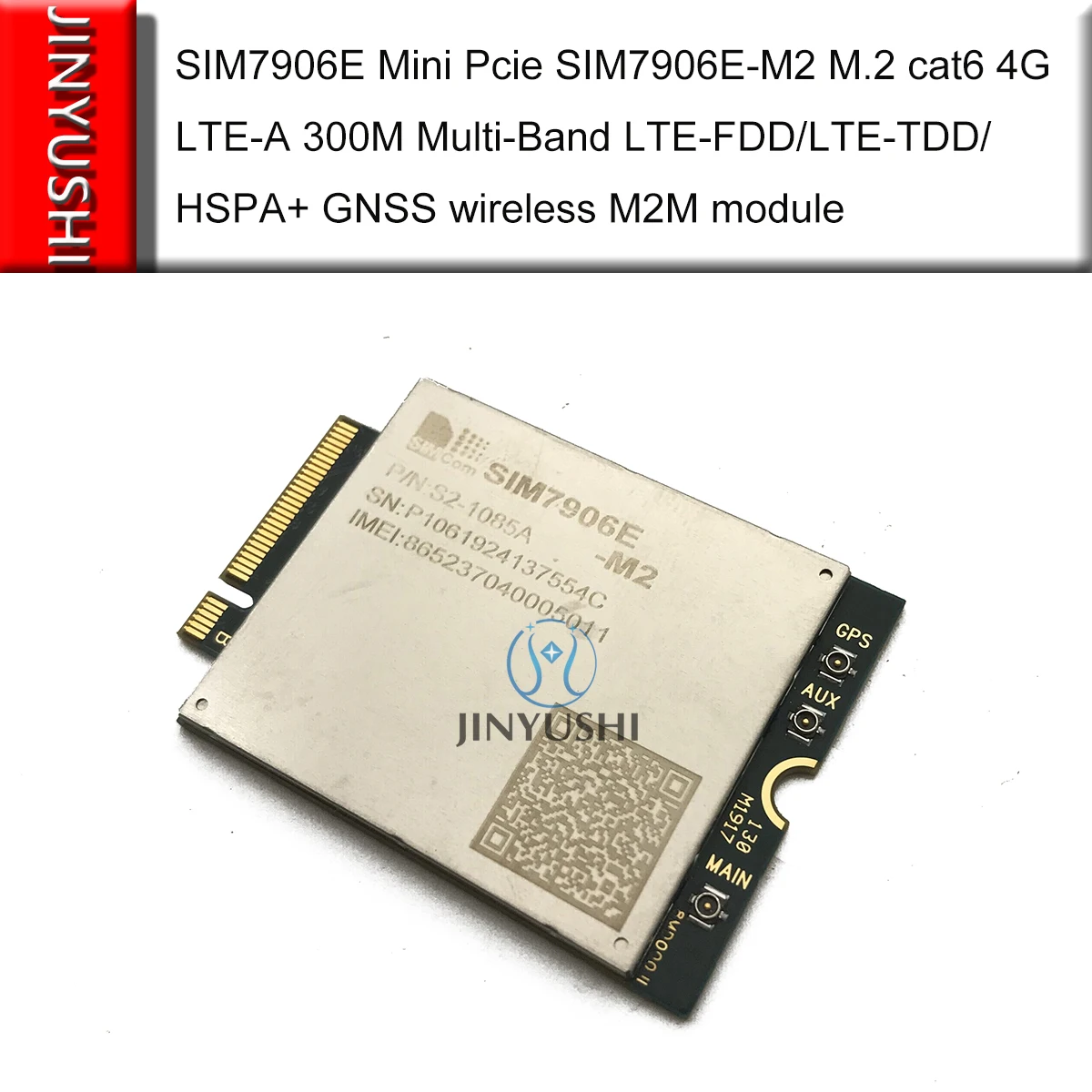 SIMCOM SIM7906E мини Pcie SIM7906E-M2 M.2 cat6 4G LTE-A 300M многодиапазонный LTE-FDD/LTE-TDD/HSPA+ GNSS беспроводной M2M модуль