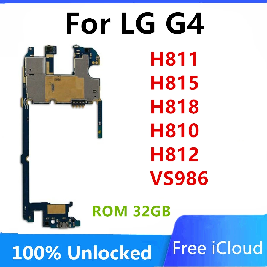 100% оригинальная разблокированная материнская плата для LG G4 H815 H811 H818 H810 H812 VS986 с