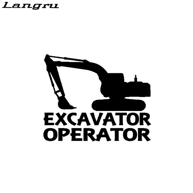 

Langru Personalidade Acessorios Operador Escavadeira Carro Vinil Adesivo Decalque автомобильные аксессуары Jdm