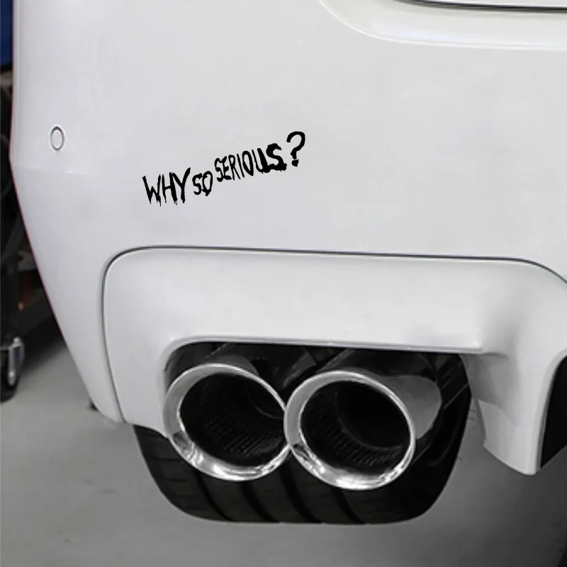 

Car Stickers Why So Serious PVC Cool Car Stickers and Decals 16.8cm *5CM