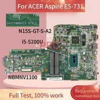                                                           ACER Aspire                                                            DA0ZYWMB6E0 SR23Y  DDR3                                                             NBMNV1100         ACER Aspire  E5-731  DDR3    