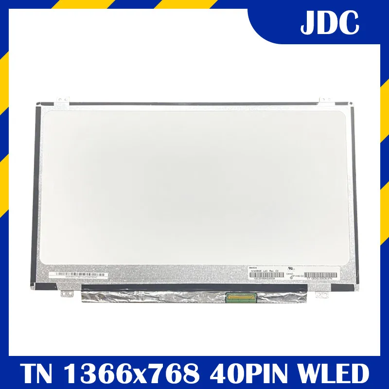 N140BGE L43 LCD 14 0 &quotтонкий 40 контактный 1366 × 768 LB2 LP140WH2 TLS1 B140XW03 B140XTN03.6 матрица ЖК экрана