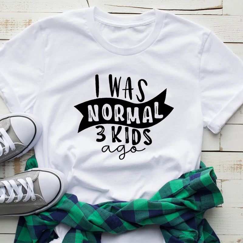 Футболка с надписью I Was Normal 3 Kids Ago женские Забавные футболки коротким рукавом