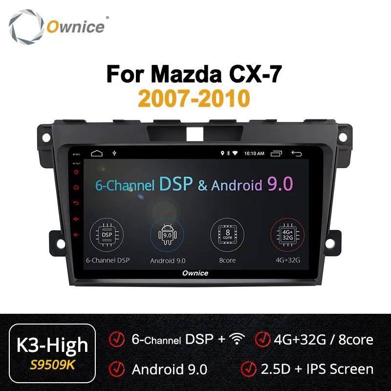 S9509 K3-High Ownice K3 K5 K6 Android 9,0 автомобиль радио для Mazda CX7 CX 7 CX-7 Navi 2007 2008 2009 2010 автомобильный проигрыватель 360 панорама DSP 4 аппарат не привязан к оператору сотовой связи SPDIF - Цвет: S9509 K3-High