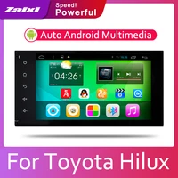 zaixi 7 hd 1080p ips lcd screen android 8 core for toyota hilux 20042015 car radio bt 3g4g wifi aux usb gps navi multimedia