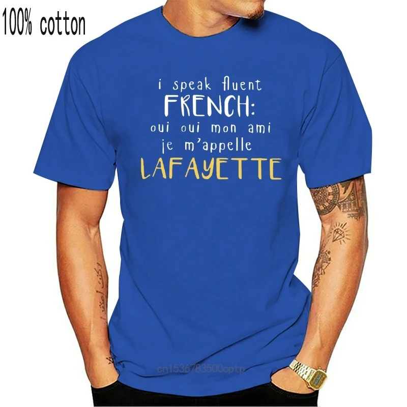 

I Speak Fluent French Oui Oui Mon Ami Je M'Appelle Lafayette Tshirts