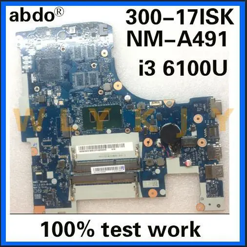Материнская плата Abdo BMWD1 NM-A491 для Lenovo 300-17ISK материнская ноутбука Процессор i3 6100U DDR3