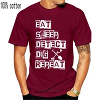 eat sleep detect dig repeat t shirt mens ladies unisex metal detector print t shirt man short sleeve harajuku tops