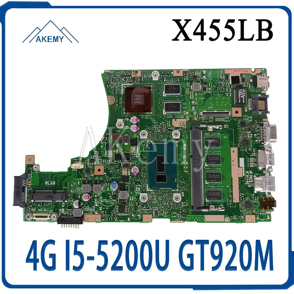 Новая материнская плата Akemy X455LJ для ноутбука For Asus X455LF X455LB A455L K455L X455L 4G RAM I5 5200U GT920M 2G