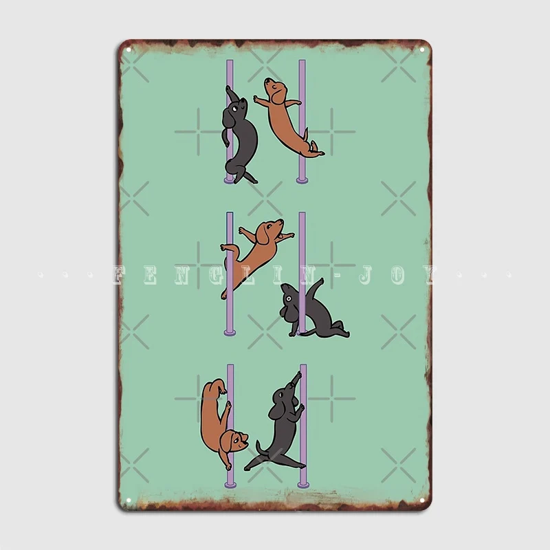 

Dachshund Pole Dancing Club Metal Plaque Poster Cinema Garage Home Design Mural Painting Tin Sign Poster