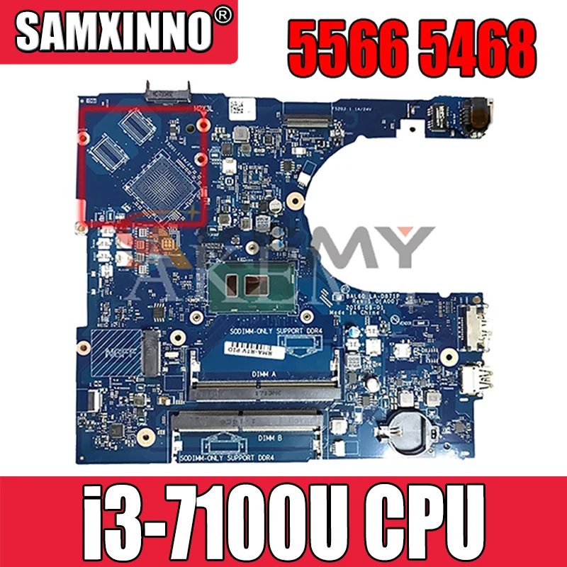 

100% working For Dell Inspiron 5566 5468 Motherboard i3-7100u DDR4 CN-0DMD9K 0DMD9K DMD9K LA-D871P mainboard tested ok