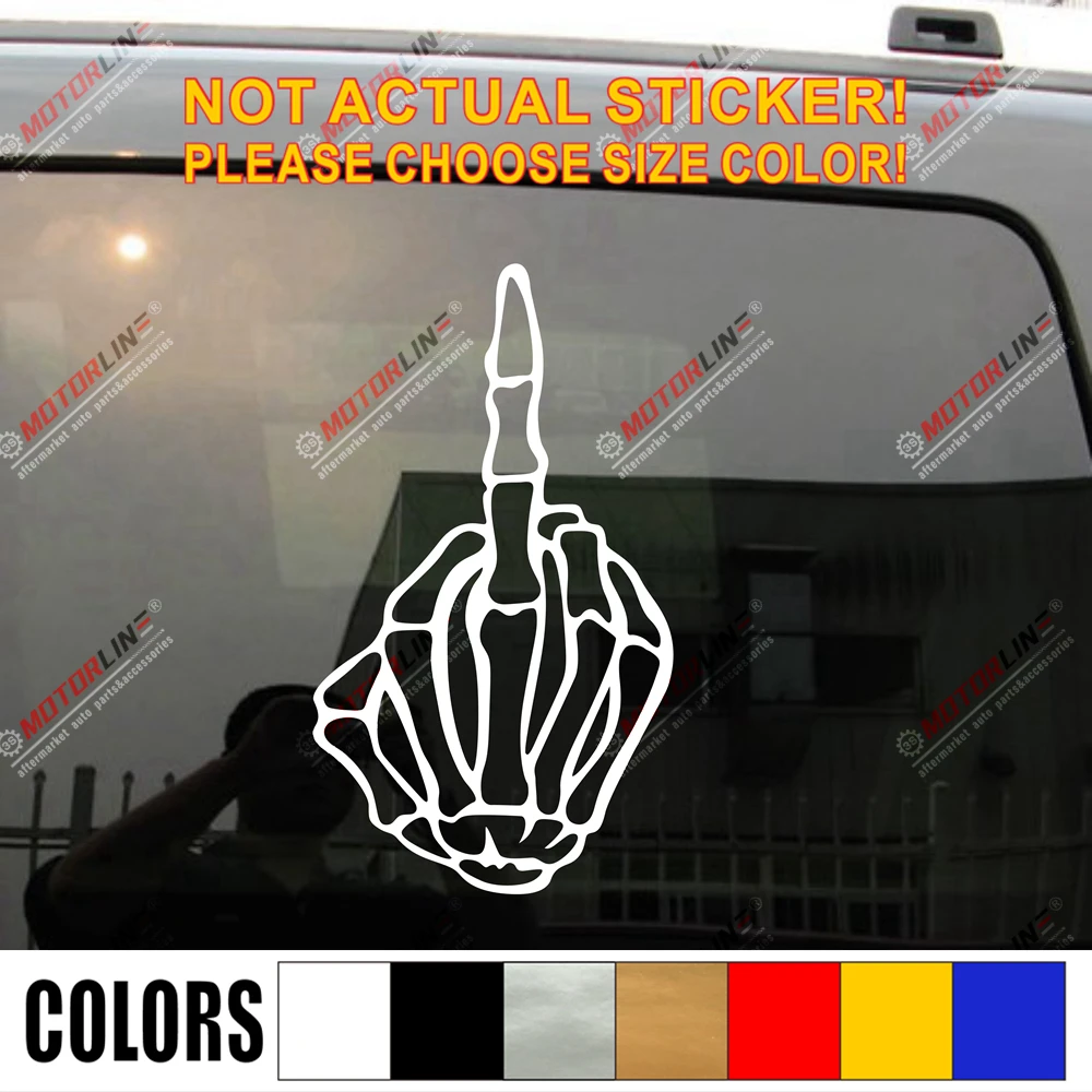 

Skeleton Skull Middle Finger Funny Car Truck Decal Bumper Sticker Windows Vinyl Die cut, choose size and color!