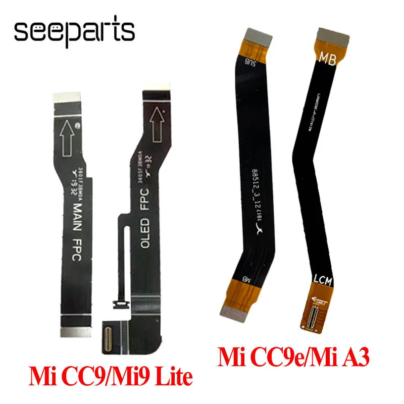 

Motherboard LCD Display Connector Flex Cable For Xiaomi Mi CC9 / Mi9 Lite FPC Main Board Flex Mi CC9E / A3 LCD MainBoard Cable
