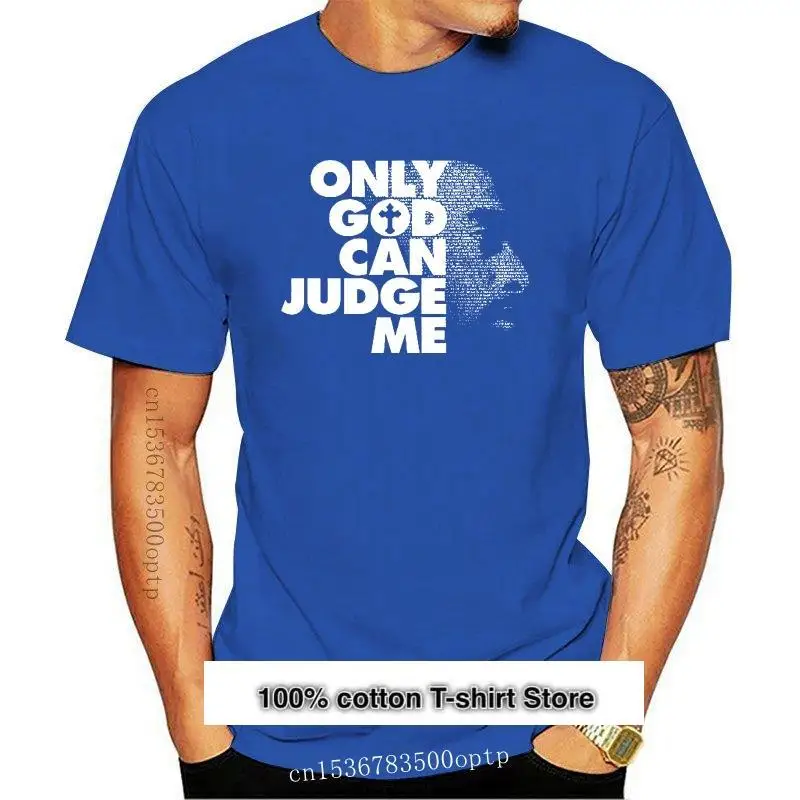 

Nuevo Tupac sólo Dios puede juzgar Me camisetas