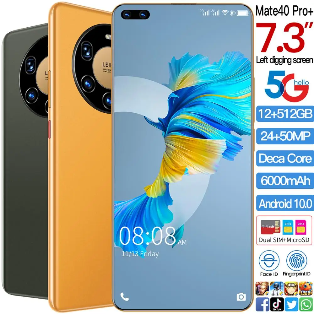 

New HUA WE 7.3 Inches Mate40 Pro+ Phone Snapdragon865 Android 10.0 Deca Core 12G RAM 512G ROM 6000mAh Battery 5G LTE Smartphone