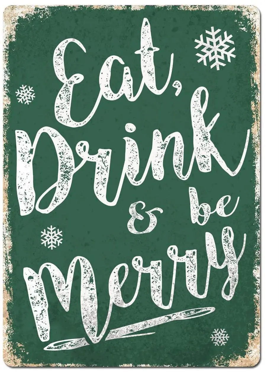 

Eat Drink and Be Merry Metal Wall Art Tin Signs Warning Animal Funny Restaurant Bar Band Newly Married Birthday