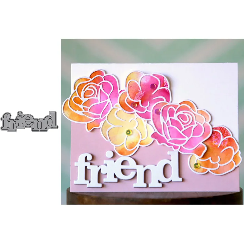

Friend Words Shape Metal Cutting Dies Stencils For DIY Scrapbooking Decorative Embossing Suit Gifts Cards Handcraft Template