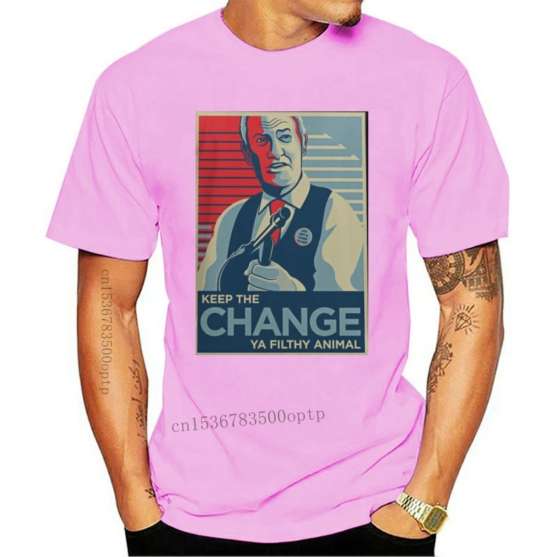 

New Crewneck Hip Hop Keep The Change Ya Filthy Animal T Shirt For Men T Shirt S-6XL Big Size Homme Tee Shirt