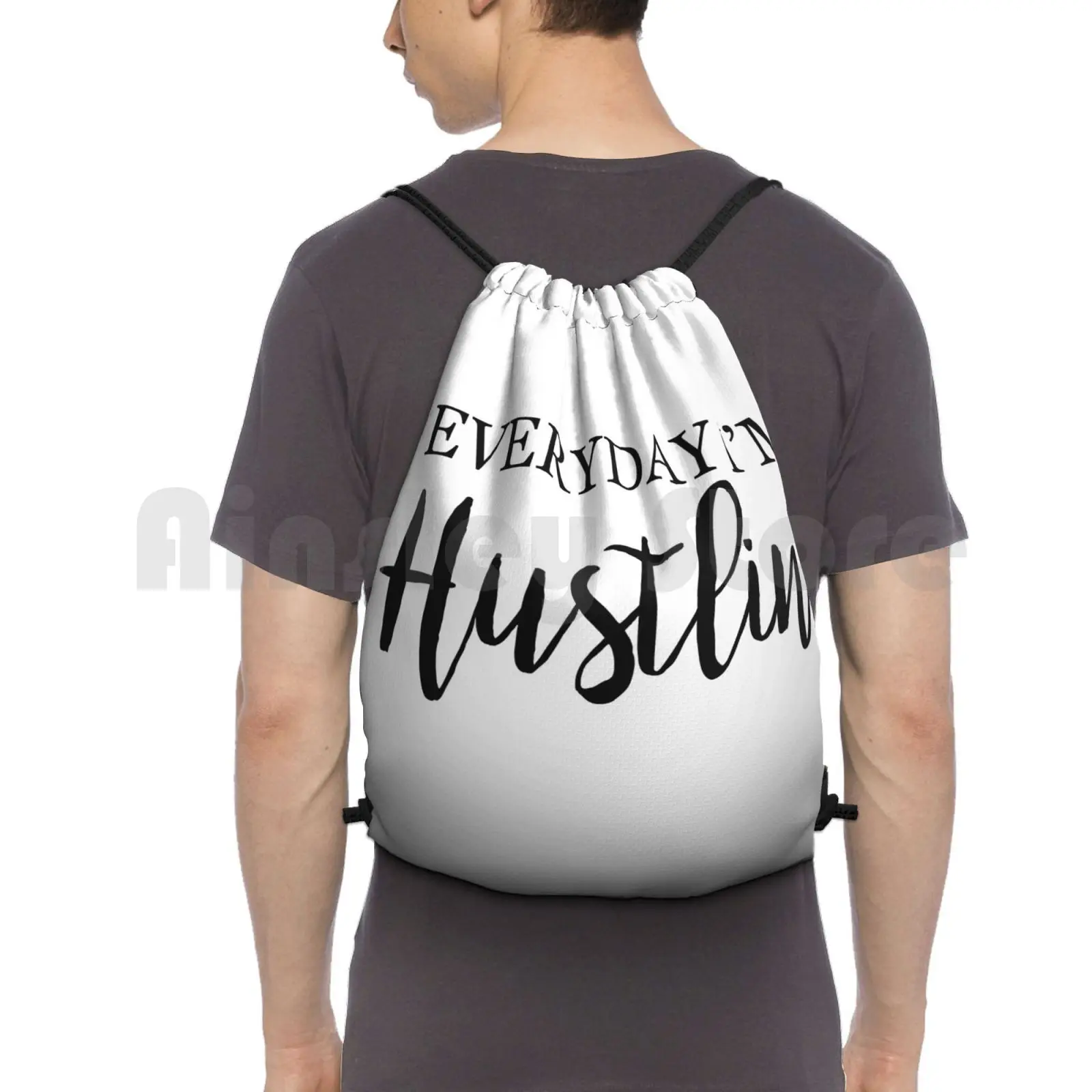 

Everyday I'M Hustlin Backpack Drawstring Bag Riding Climbing Gym Bag Everyday Im Hustlin Hustle Work Hard Work Get Money