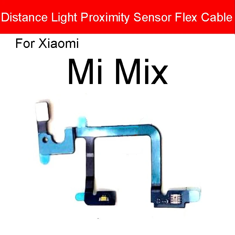 

Light Proximity Sensor Flex Cable For Xiaomi Mi Mix Concept Phone Light Proximity Sensor Flex Ribbon Cable Repair Replacement