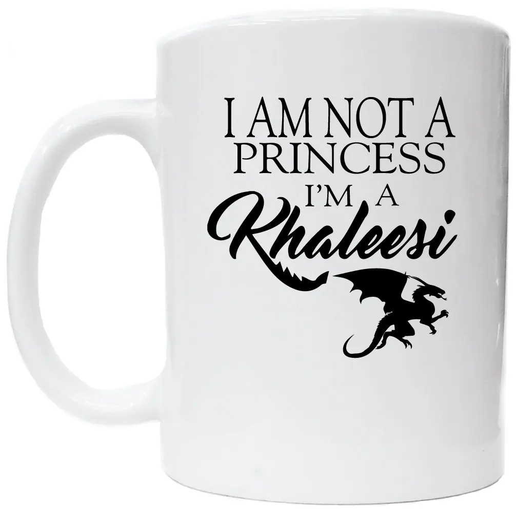 Я не принцесса я Khaleesi Вдохновленный Чай Кофе Кружка