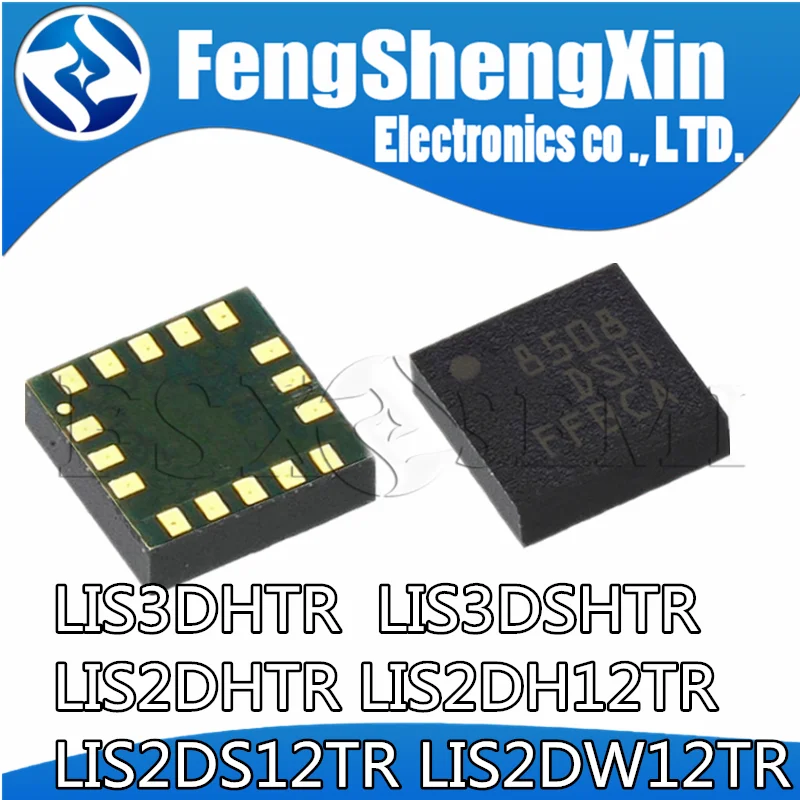 

10pcs LIS3DHTR LIS3DSHTR LIS2DHTR LIS2DH12TR LIS2DS12TR LIS2DW12TR C3H NAI LGA Acceleration sensor IC