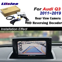 car reverse rear camera for audi q3 8u 2011 2018 mmi interface adpter parking backup cam original screen decoder