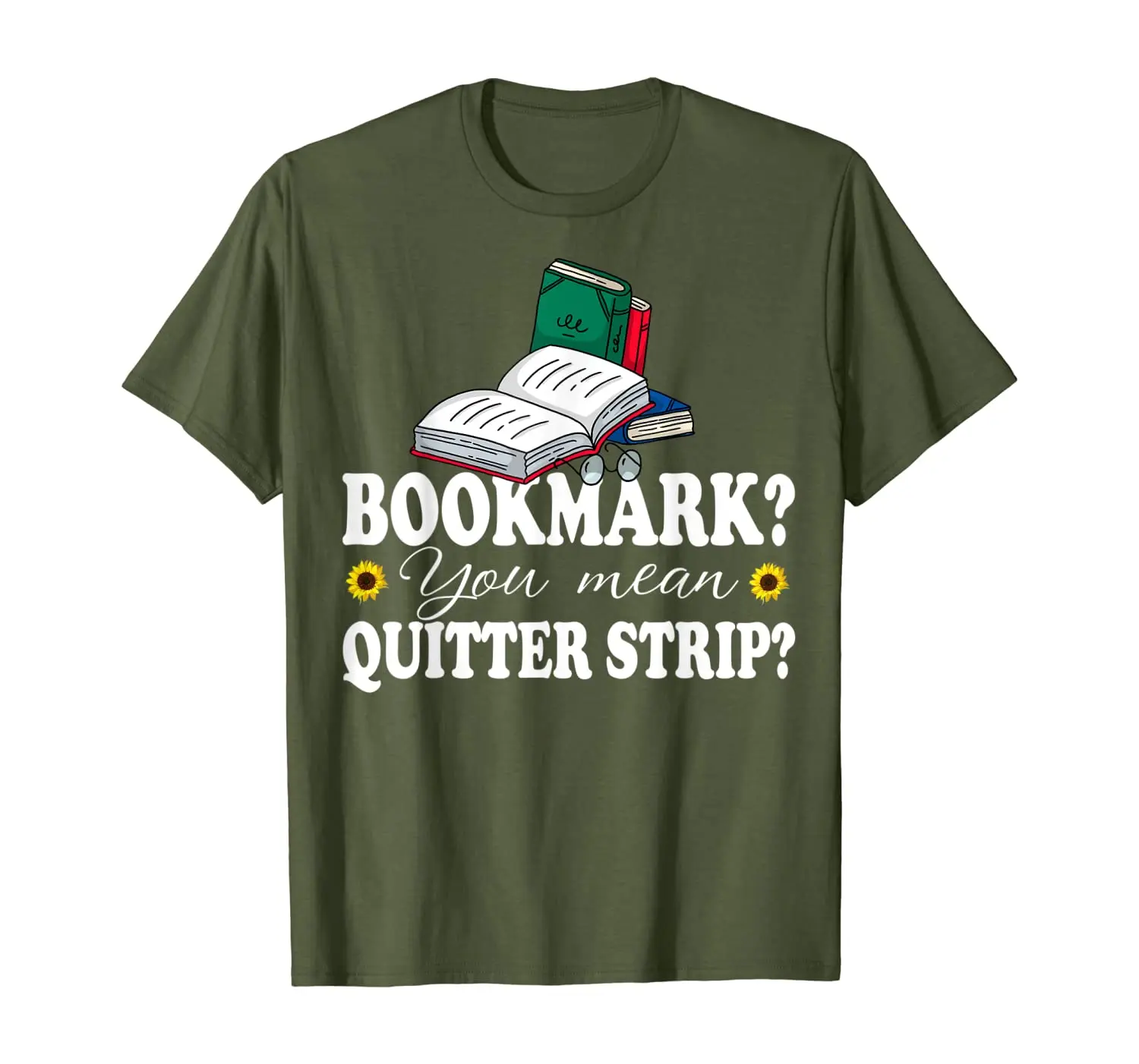 

Book Reading Lover Bookmark You Mean Quitter Strip T-Shirt