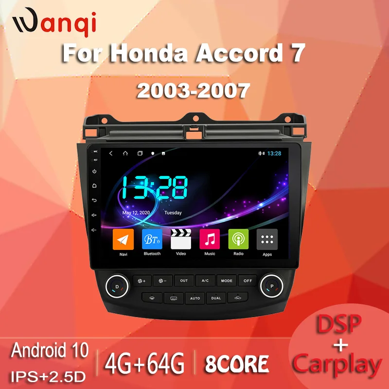 Автомобильный gps навигатор wanqi 4 + 64G 10 1 дюйма Android для Honda accord 7 2003 2007 поддержка