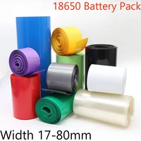 18650 lipo battery pvc heat shrink tube pack width 17mm 80mm insulated film wrap lithium case cable sleeve 1 meter