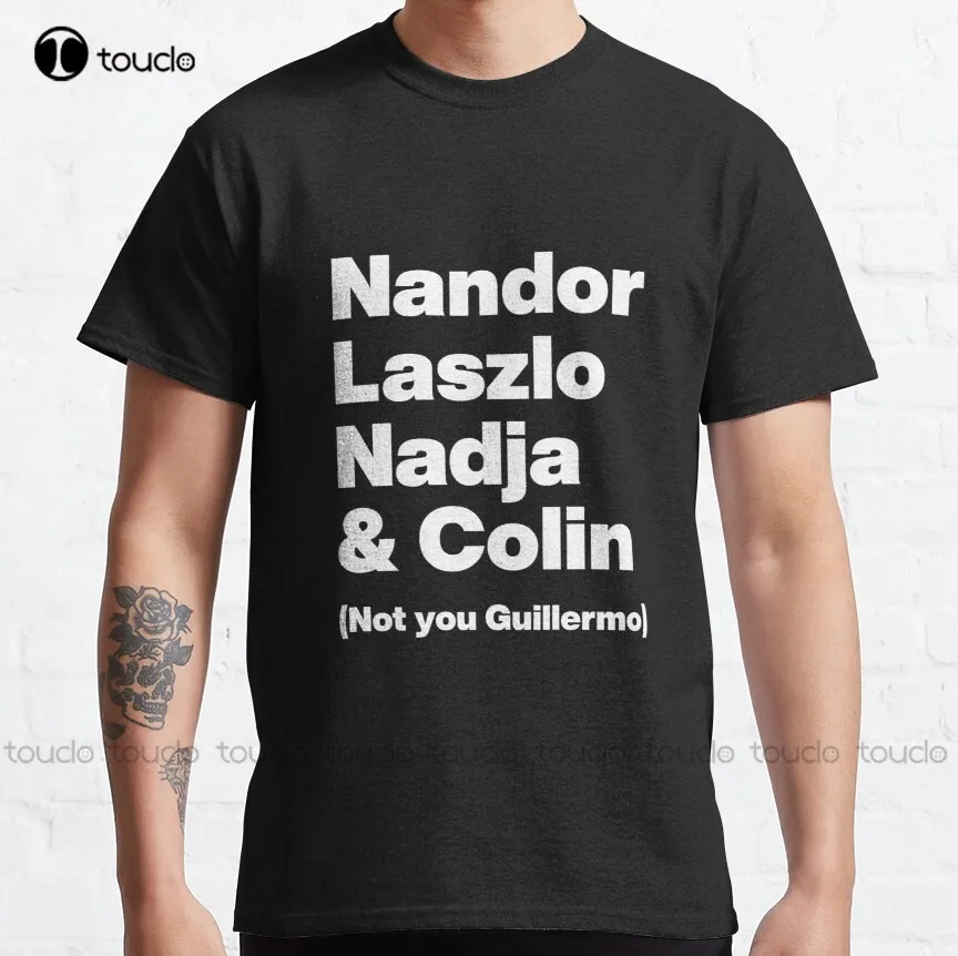

Nandor Laszlo Nadja And Colin (Not You Guillermo) - What We Do In The Shadows - White Text Graphic Classic T-Shirt Purple Shirt