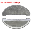 Моющиеся тряпки для швабры, запасные части для Xiaomi Roidmi EVE Plus, Роботизированный пылесос, Высококачественная швабра, тканевые аксессуары, замена