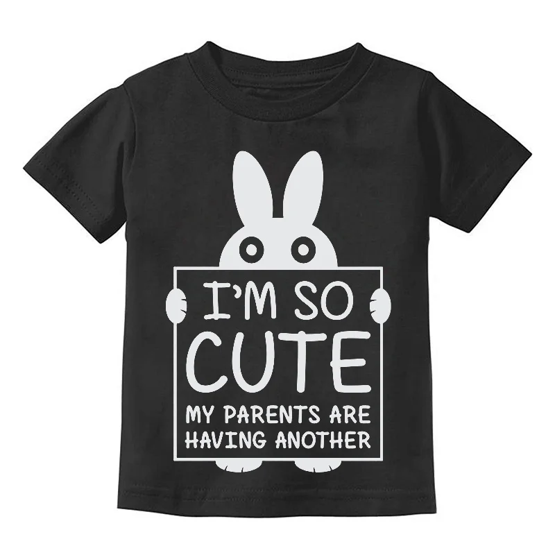 

I'm So Cute My Parents Are Having Another Funny Toddler/Infant Kids T-Shirt Plus Size