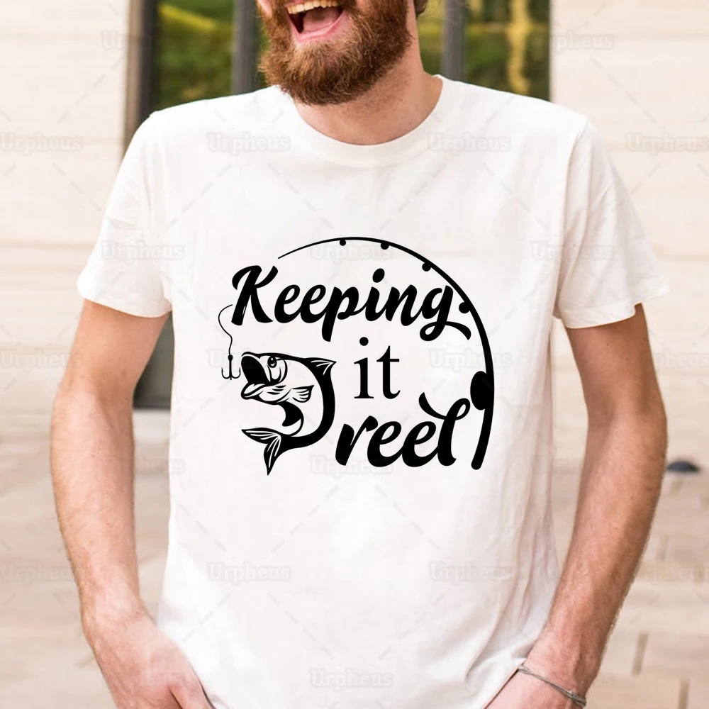 

Funny Fishing Shirt Keeping It Reel Fishing Tshirt Summer Short Sleeve Tees