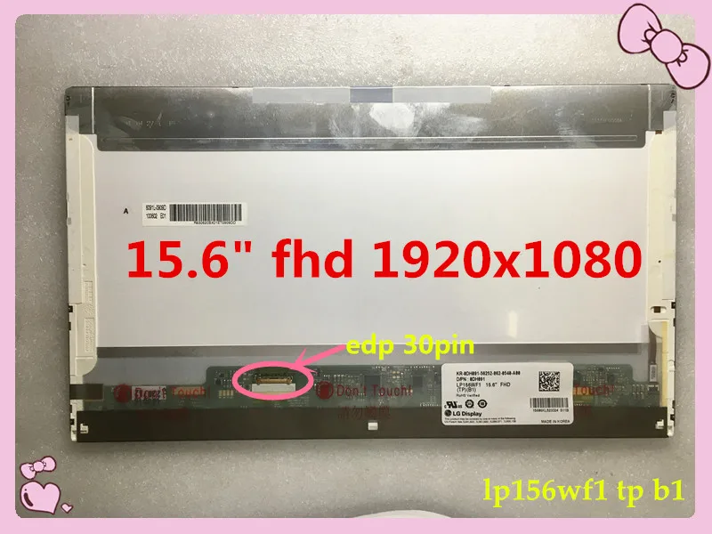 

Free shipping 15.6 inch lcd matirx LP156WF1 TP B1 LP156WF1-TPB1 laptop lcd screen 1920*1080 fhd 30pin For DELL computer