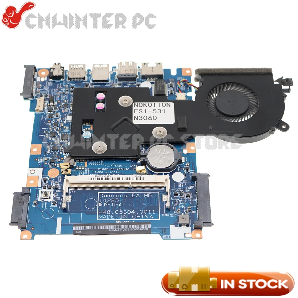 

NOKOTION NBMZ811007 NB.MZ811.007 14285-1 448.05304.0011 For Acer Aspire ES1-531 Laptop Motherboard N3060 CPU with Heatsink