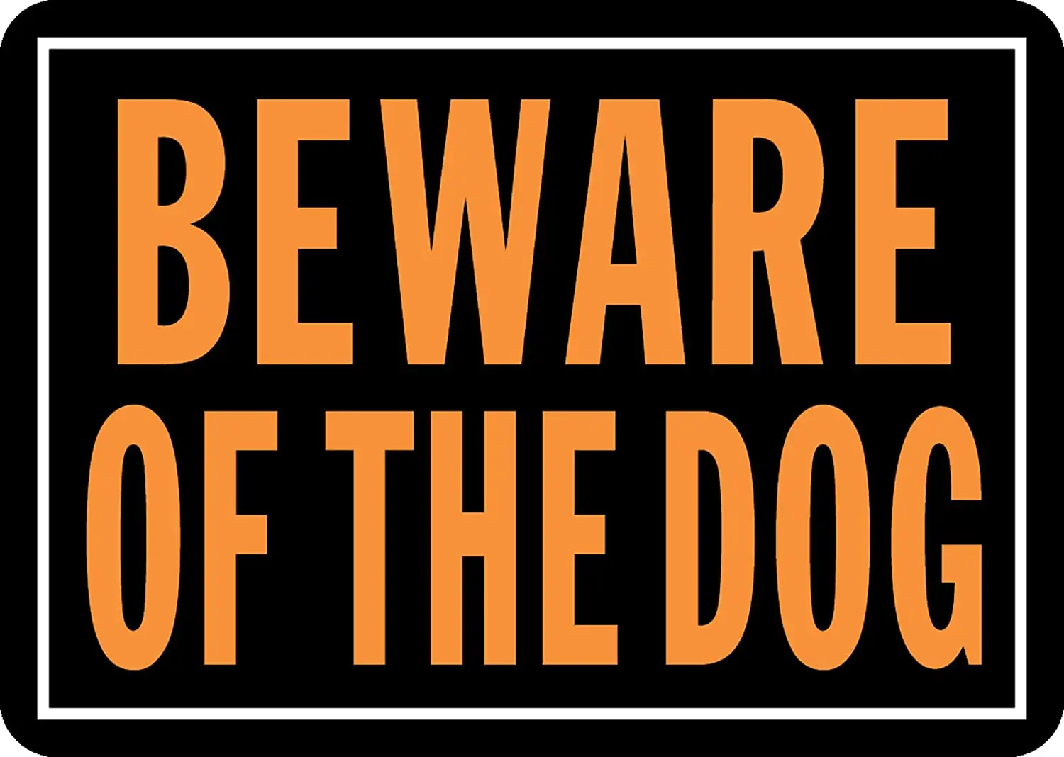 

Beware of The Dog Metal Tin Sign 8x12 inch