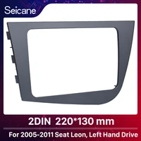 seicane 2 din fascia for 2005 2011 seat leon left hand driving car radio head unit gps navigation plate panel frame