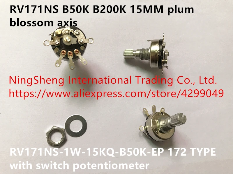 Оригинальный Новый потенциометр 100% RV171NS 1W 15KQ B50K EP 172 типа с переключателем B200K 15 мм