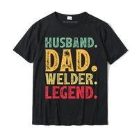 mens funny welder husband dad welder legend t shirt discount customized tops tees cotton top t shirts for men normal