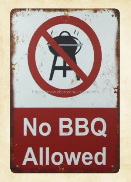 

cool reproductions No BBQ Allowed metal tin sign