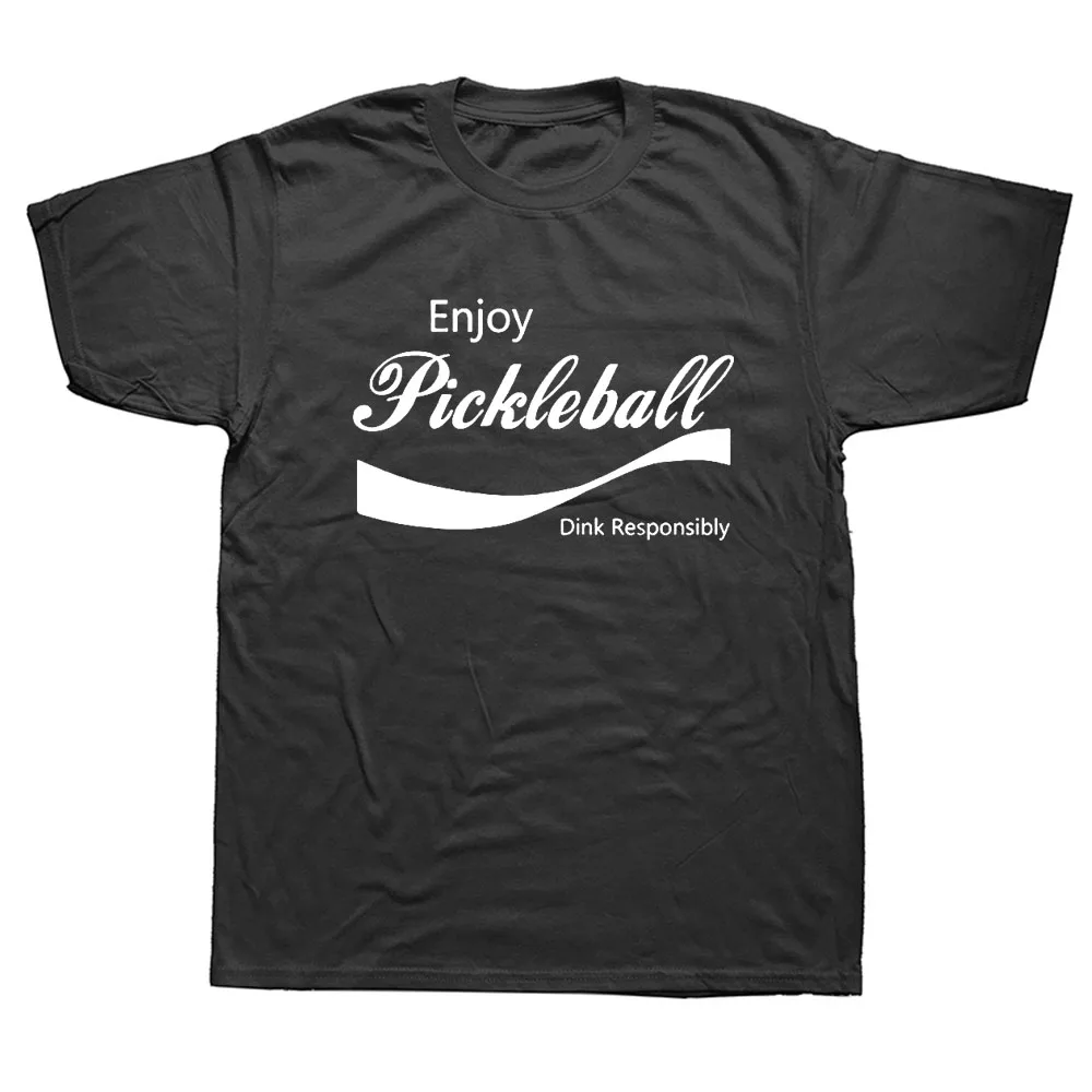 

Наслаждайтесь Pickleball динка ответственно на день рождения забавные унисекс Графический Модный Новый хлопковый комплект из футболки с коротк...