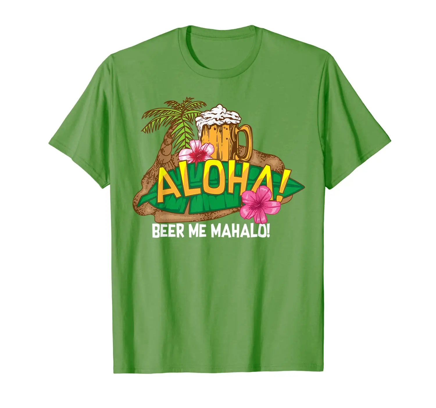 

Aloha! Beer Me Mahalo! | Cute Trip To Hawaii Gift T-Shirt