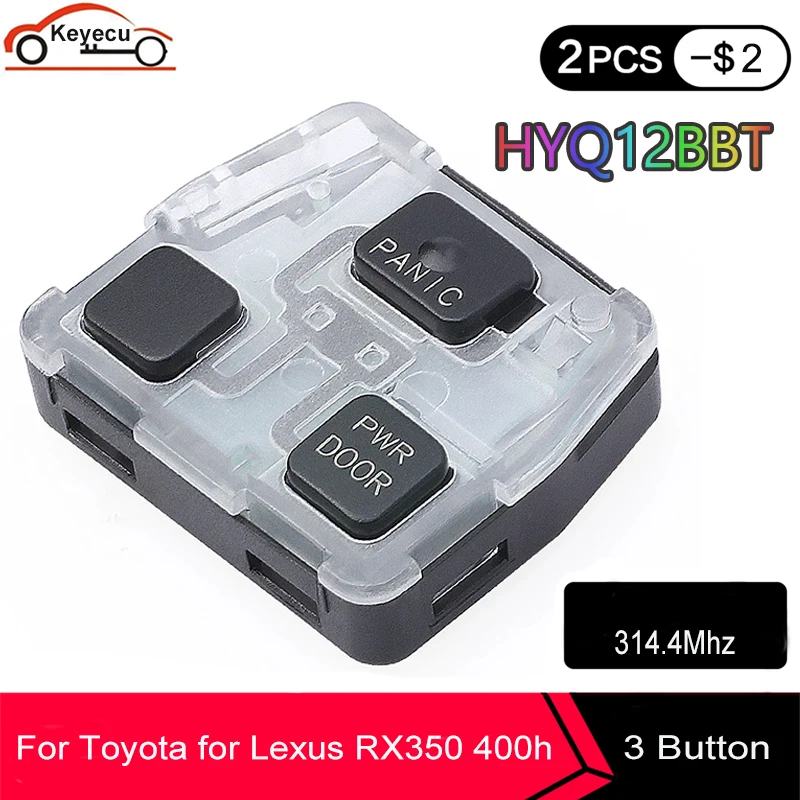 KEYECU 3 Buttons 314.4MHz Remote Control Car Key Board FOB for Toyota for Lexus RX330 RX350 RX400h RX450h FCC ID:  HYQ12BBT