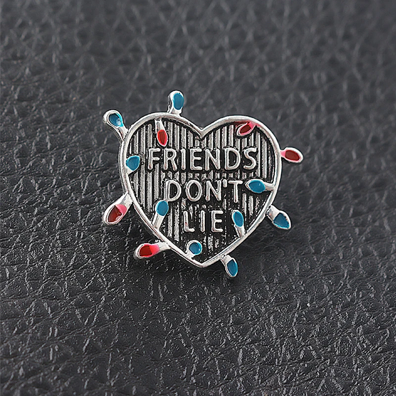 Ужас ТВ странные вещи Броши с сердечком булавки буквы &quotДрузья не лгут&quot