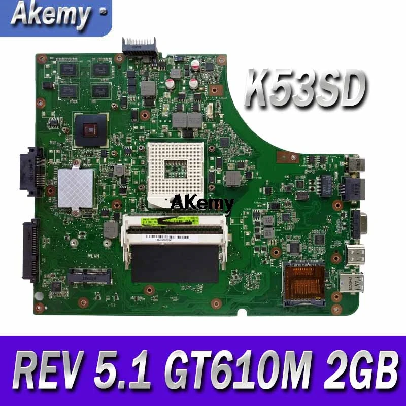 Akemy W/GT610M 2 Гб HM65 для ASUS K53SD K53S A53S материнская плата для ноутбука Материнская плата K53SD тест материнской платы ОК материнская плата