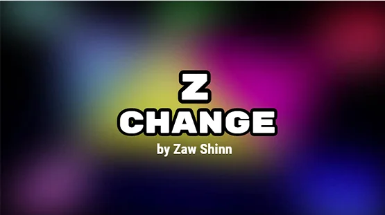 

2021 Z Change by Zaw Shinn