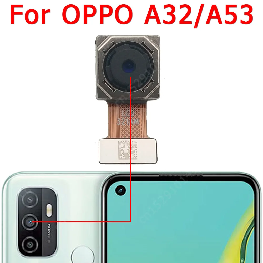 

Original Rear View Back Camera For OPPO A32 A53 Main Backside Big Camera Module Flex Cable Replacement Repair Spare Parts
